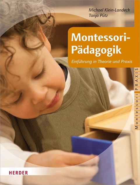 Montessori-P&auml;dagogik -  Tanja P&uuml;tz,  Privatdozent Michael Klein-Landeck