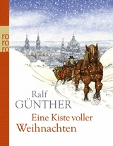 Eine Kiste voller Weihnachten - Ralf G&uuml;nther