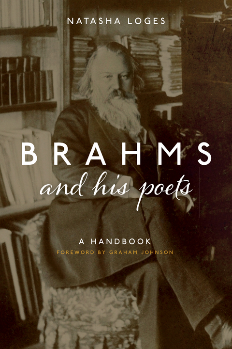 Brahms and His Poets -  Natasha Loges