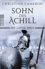 Der Lange Krieg: Sohn des Achill - Christian Cameron