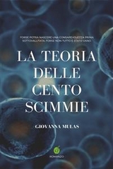 La teoria delle cento scimmie - Giovanna Mulas
