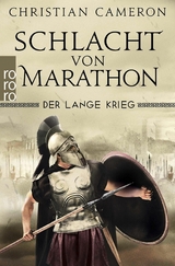 Der Lange Krieg: Schlacht von Marathon - Christian Cameron