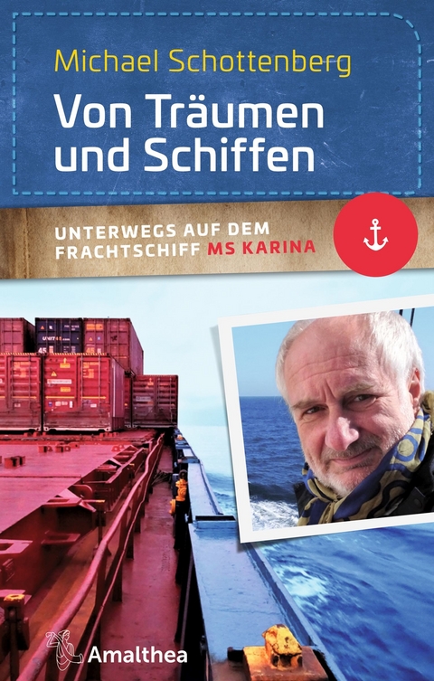Von Tr&auml;umen und Schiffen - Michael Schottenberg