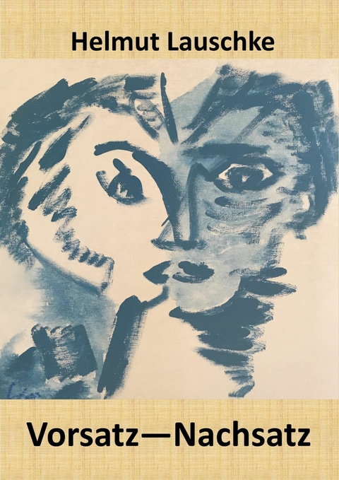 Vorsatz - Nachsatz - Helmut Lauschke