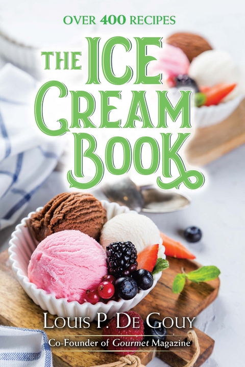 Ice Cream Book -  Louis P. De Gouy