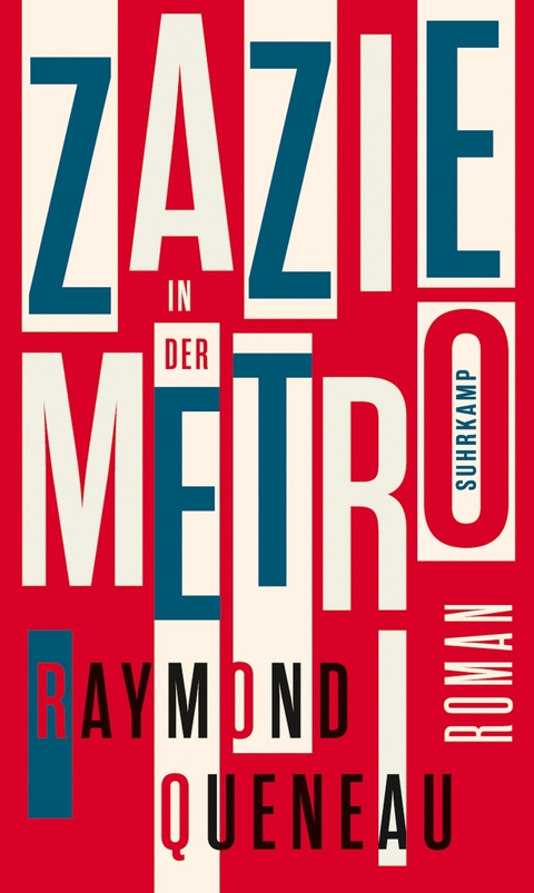 Zazie in der Metro -  Raymond Queneau