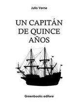 Un capit&aacute;n de quince a&ntilde;os - Julio Verne