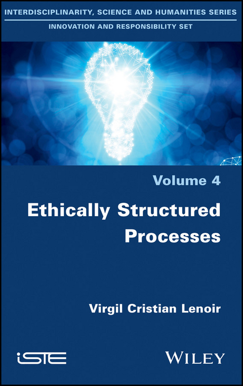 Ethically Structured Processes - Virgil Cristian Lenoir
