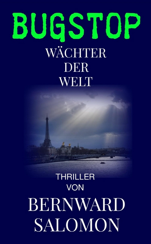 BUGSTOP - Bernward Salomon