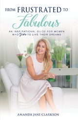 From Frustrated to Fabulous - Amanda Clarkson