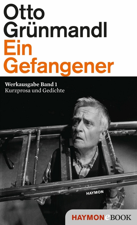 Ein Gefangener - Otto Gr&uuml;nmandl