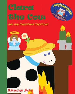 Clara the Cow and her Christmas Creations