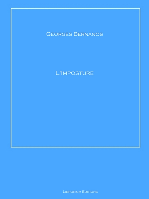 L'Imposture - Georges Bernanos