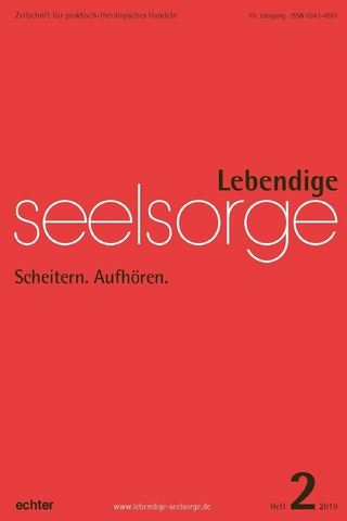 Lebendige Seelsorge 2/2019