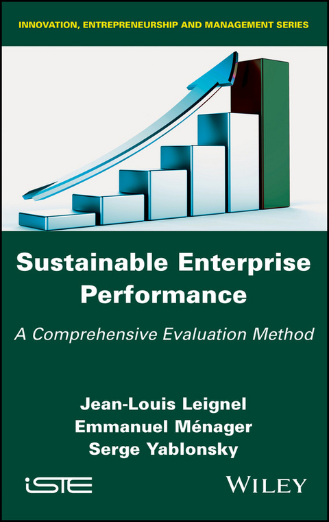 Sustainable Enterprise Performance - Jean-Louis Leignel, Emmanuel Menager, Serge Yablonski