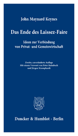Das Ende des Laissez-Faire. - John Maynard Keynes