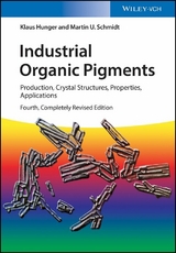 Industrial Organic Pigments - Klaus Hunger, Martin U. Schmidt