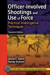 Officer-Involved Shootings and Use of Force - Hatch, David E.; Dickson, Randy