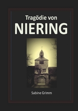 Trag&ouml;die von Niering - Sabine Grimm