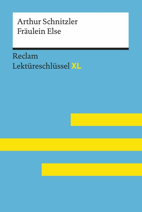 Fräulein Else von Arthur Schnitzler - Arthur Schnitzler, Bertold Heizmann