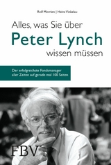 Alles, was Sie &uuml;ber Peter Lynch wissen m&uuml;ssen -  Rolf Morrien,  Heinz Vinkelau