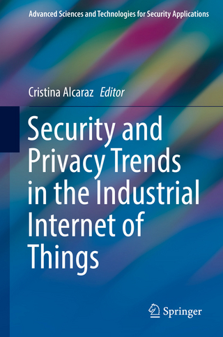 Security and Privacy Trends in the Industrial Internet of Things
