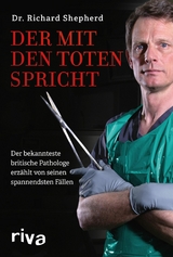 Der mit den Toten spricht -  Richard Shepherd