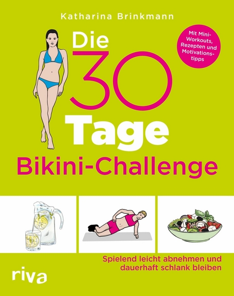 Die 30-Tage-Bikini-Challenge -  Katharina Brinkmann