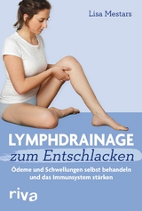 Lymphdrainage zum Entschlacken - Lisa Mestars
