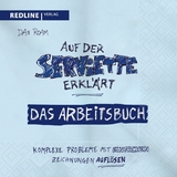 Auf der Serviette erkl&auml;rt - Arbeitsbuch -  Dan Roam