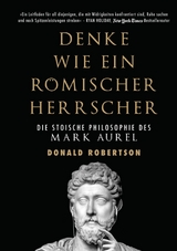 Denke wie ein römischer Herrscher -  Donald Robertson
