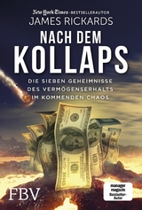 Nach dem Kollaps -  James Rickards