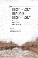 Dostoevsky Beyond Dostoevsky - 