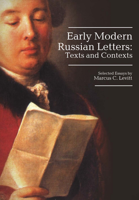 Early Modern Russian Letters -  Marcus Levitt