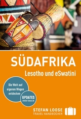 Stefan Loose Reisef&uuml;hrer E-Book S&uuml;dafrika, Lesotho und Swasiland - Barbara McCreal, James Bainbridge, Hilary Heuler, Lizzie Williams, Greg de Villiers, Louise Whitworth