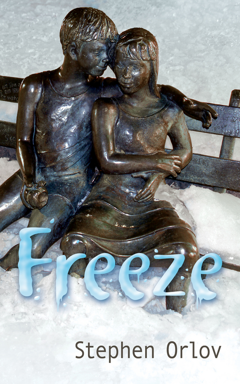 Freeze -  Stephen Orlov