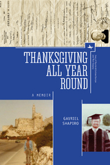 Thanksgiving All Year Round - Gavriel Shapiro