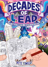 Decades of Lead -  Pete Fowler