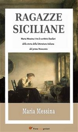 Ragazze siciliane - Maria Messina