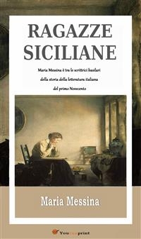 Ragazze siciliane - Maria Messina