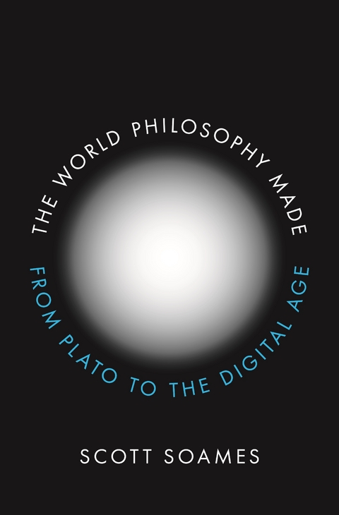 The World Philosophy Made - Scott Soames