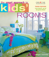 The Smart Approach to&reg; Kids' Rooms, 3rd edition - Megan Connelly