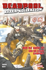 Deadpool Killer-Kollektion 15 - Wer ist Agent X? Und wo steckt Deadpool? -  Gail Simone