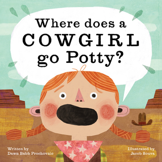 Where Does a Cowgirl Go Potty?