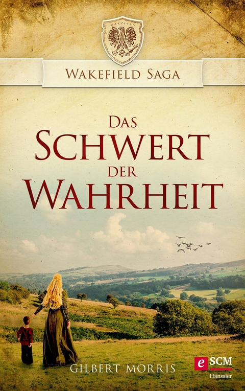 Das Schwert der Wahrheit - Gilbert Morris