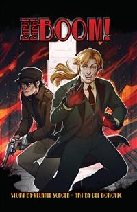 Bang! Bang! BOOM! -  Del Borovic,  Melanie Schoen