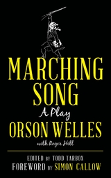 Marching Song -  Orson Welles