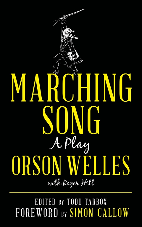 Marching Song -  Orson Welles