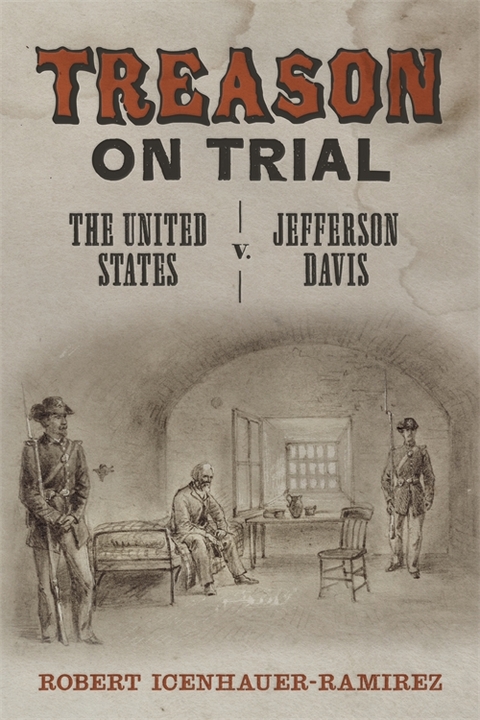 Treason on Trial - Robert Icenhauer-Ramirez