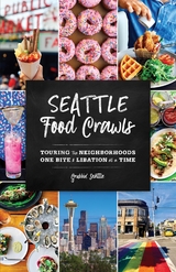 Seattle Food Crawls -  Grubbin' Seattle